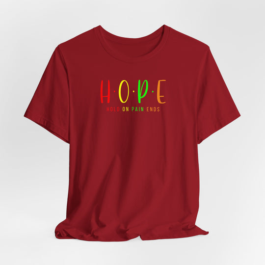 HOPE - Hold On Pain Ends Motivation T-Shirt