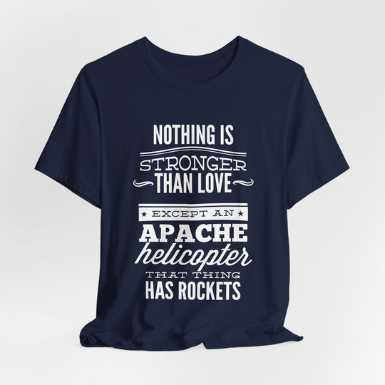 Apache Love T-Shirt – Humor Meets Heavy Firepower