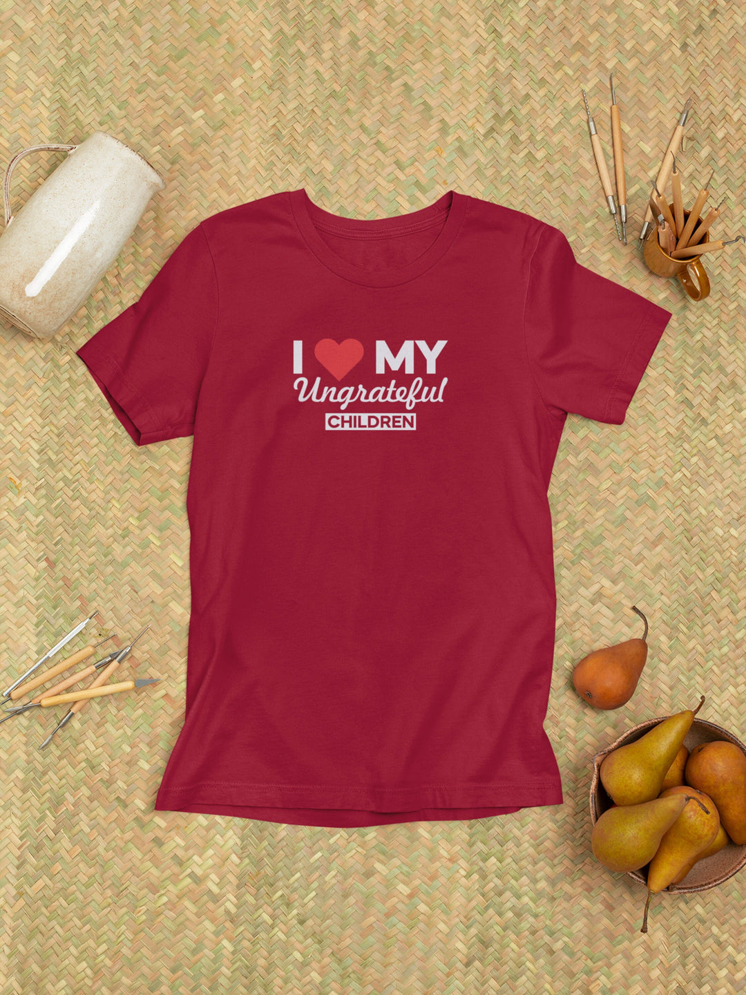 I love My Ungrateful Children T-Shirt